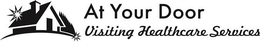 AT YOUR DOOR VISITING HEALTHCARE SERVICES trademark