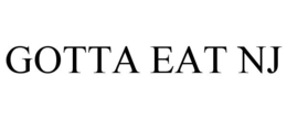 GOTTA EAT NJ trademark