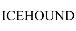 ICEHOUND trademark