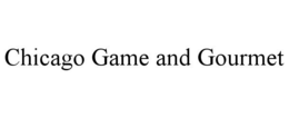 CHICAGO GAME AND GOURMET trademark