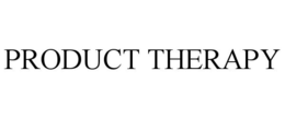 PRODUCT THERAPY trademark