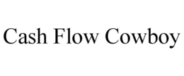 CASH FLOW COWBOY trademark