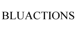 BLUACTIONS trademark