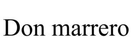 DON MARRERO trademark