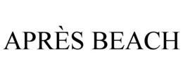 APRÈS BEACH trademark