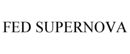 FED SUPERNOVA trademark