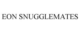 EON SNUGGLEMATES trademark