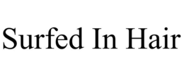 SURFED IN HAIR trademark