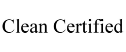 CLEAN CERTIFIED trademark