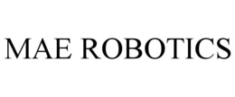 MAE ROBOTICS trademark