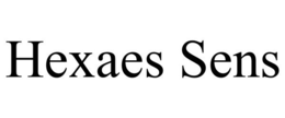 HEXAES SENS trademark