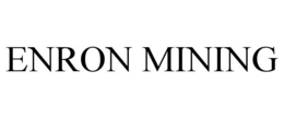 ENRON MINING trademark