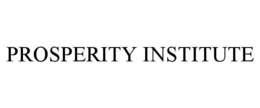 PROSPERITY INSTITUTE trademark