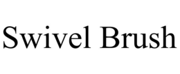 SWIVEL BRUSH trademark
