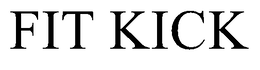 FIT KICK trademark