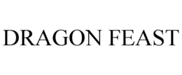 DRAGON FEAST trademark