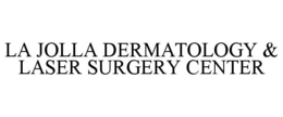 LA JOLLA DERMATOLOGY & LASER SURGERY CENTER trademark