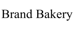 BRAND BAKERY trademark