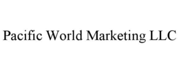PACIFIC WORLD MARKETING LLC trademark