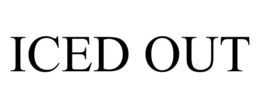 ICED OUT trademark