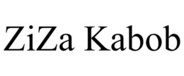 ZIZA KABOB trademark