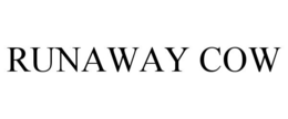 RUNAWAY COW trademark
