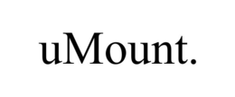 UMOUNT. trademark