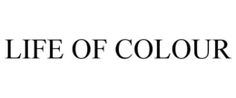 LIFE OF COLOUR trademark