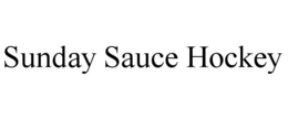 SUNDAY SAUCE HOCKEY trademark