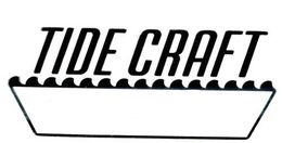 TIDE CRAFT trademark