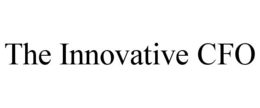 THE INNOVATIVE CFO trademark