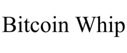 BITCOIN WHIP trademark
