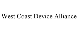 WEST COAST DEVICE ALLIANCE trademark