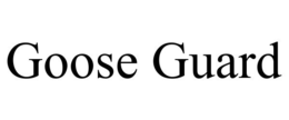 GOOSE GUARD trademark