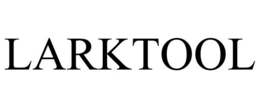 LARKTOOL trademark
