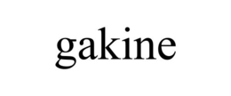 GAKINE trademark