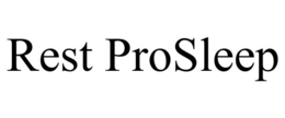 REST PROSLEEP trademark