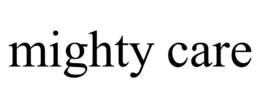 MIGHTY CARE trademark
