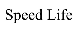 SPEED LIFE trademark