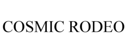 COSMIC RODEO trademark