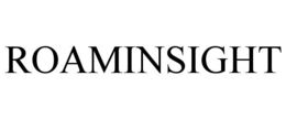 ROAMINSIGHT trademark