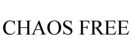 CHAOS FREE trademark