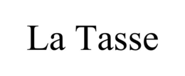 LA TASSE trademark