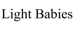 LIGHT BABIES trademark