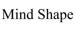 MIND SHAPE trademark
