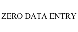 ZERO DATA ENTRY trademark