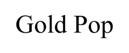 GOLD POP trademark