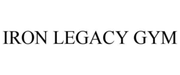 IRON LEGACY GYM trademark