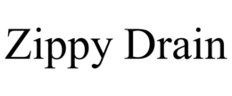 ZIPPY DRAIN trademark