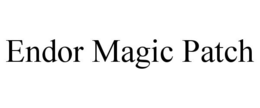 ENDOR MAGIC PATCH trademark